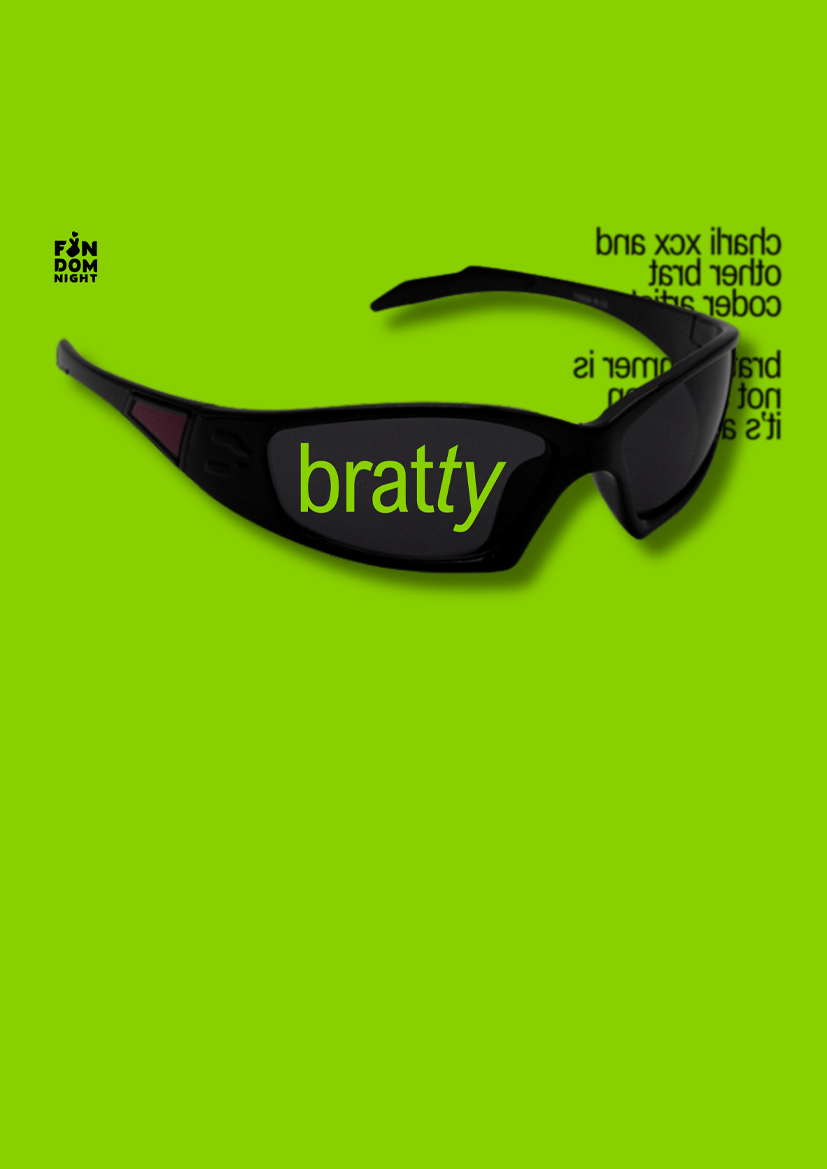 bratty • w/ charli xcx & other brat coded artists